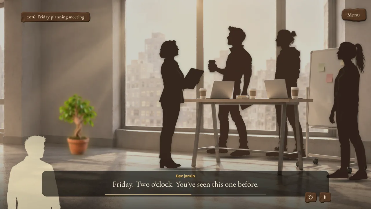 A sunlit office in 2016 with four people shown as dark silhouettes around a stand-up table, a small ficus in a pot on the left, a pale silhouette for the learner, and the subtitle: Friday. Two o'clock. You've seen this one before.